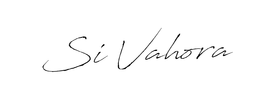 Make a beautiful signature design for name Si Vahora. With this signature (Antro_Vectra) style, you can create a handwritten signature for free. Si Vahora signature style 6 images and pictures png