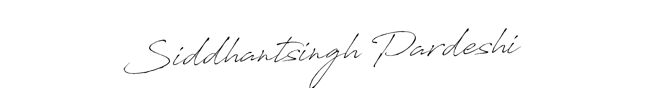 How to make Siddhantsingh Pardeshi signature? Antro_Vectra is a professional autograph style. Create handwritten signature for Siddhantsingh Pardeshi name. Siddhantsingh Pardeshi signature style 6 images and pictures png