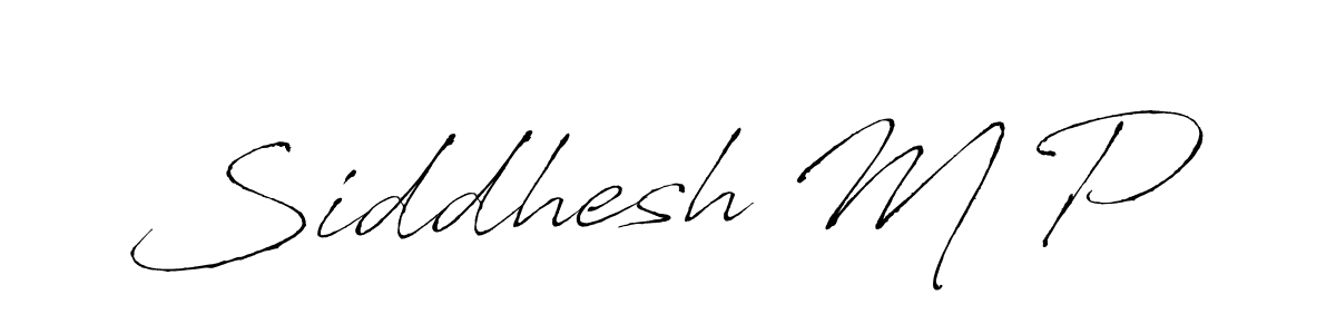 How to make Siddhesh M P name signature. Use Antro_Vectra style for creating short signs online. This is the latest handwritten sign. Siddhesh M P signature style 6 images and pictures png