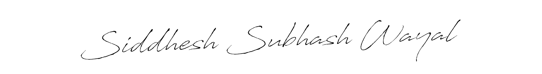 Once you've used our free online signature maker to create your best signature Antro_Vectra style, it's time to enjoy all of the benefits that Siddhesh Subhash Wayal name signing documents. Siddhesh Subhash Wayal signature style 6 images and pictures png
