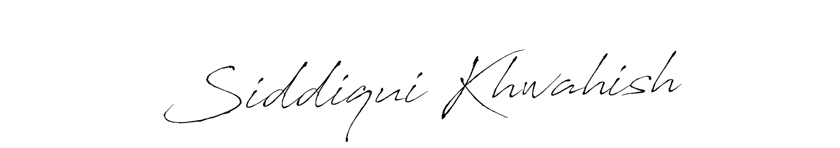 Make a beautiful signature design for name Siddiqui Khwahish. With this signature (Antro_Vectra) style, you can create a handwritten signature for free. Siddiqui Khwahish signature style 6 images and pictures png