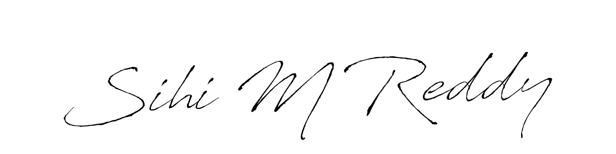 You should practise on your own different ways (Antro_Vectra) to write your name (Sihi M Reddy) in signature. don't let someone else do it for you. Sihi M Reddy signature style 6 images and pictures png