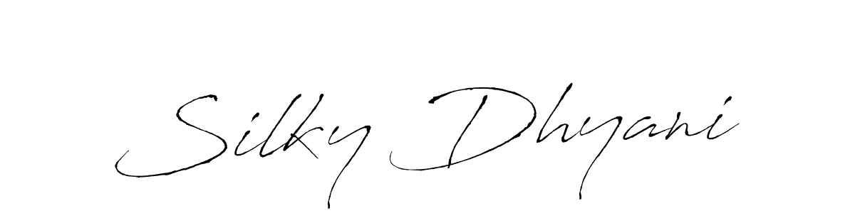 Create a beautiful signature design for name Silky Dhyani. With this signature (Antro_Vectra) fonts, you can make a handwritten signature for free. Silky Dhyani signature style 6 images and pictures png