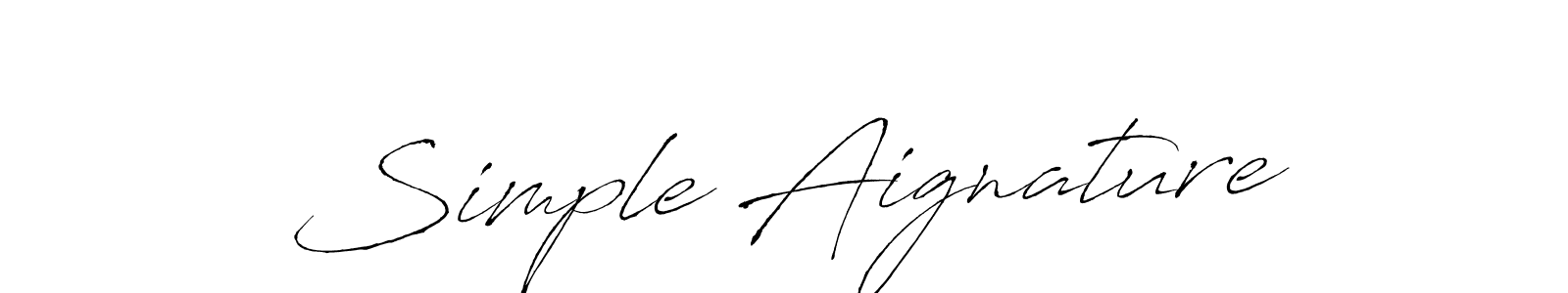It looks lik you need a new signature style for name Simple Aignature. Design unique handwritten (Antro_Vectra) signature with our free signature maker in just a few clicks. Simple Aignature signature style 6 images and pictures png