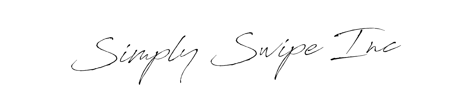 You should practise on your own different ways (Antro_Vectra) to write your name (Simply Swipe Inc) in signature. don't let someone else do it for you. Simply Swipe Inc signature style 6 images and pictures png