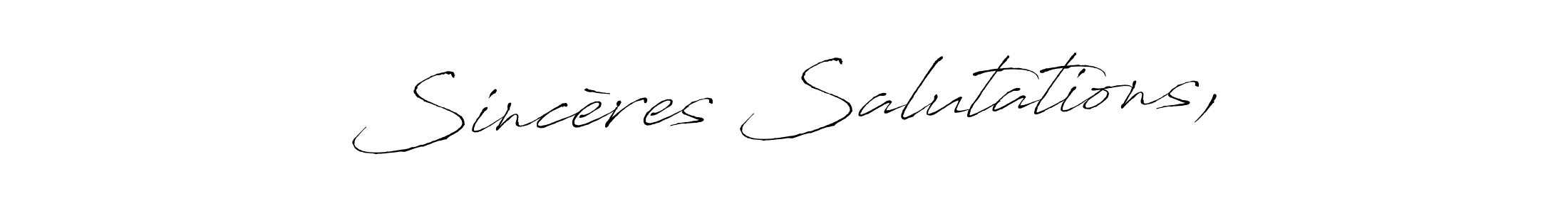 How to Draw Sincères Salutations, signature style? Antro_Vectra is a latest design signature styles for name Sincères Salutations,. Sincères Salutations, signature style 6 images and pictures png