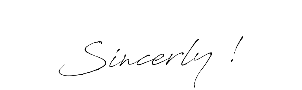 The best way (Antro_Vectra) to make a short signature is to pick only two or three words in your name. The name Sincerly ! include a total of six letters. For converting this name. Sincerly ! signature style 6 images and pictures png