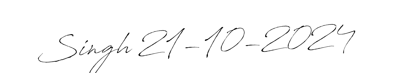 How to make Singh 21-10-2024 name signature. Use Antro_Vectra style for creating short signs online. This is the latest handwritten sign. Singh 21-10-2024 signature style 6 images and pictures png