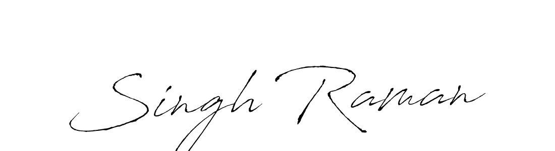 Create a beautiful signature design for name Singh Raman. With this signature (Antro_Vectra) fonts, you can make a handwritten signature for free. Singh Raman signature style 6 images and pictures png