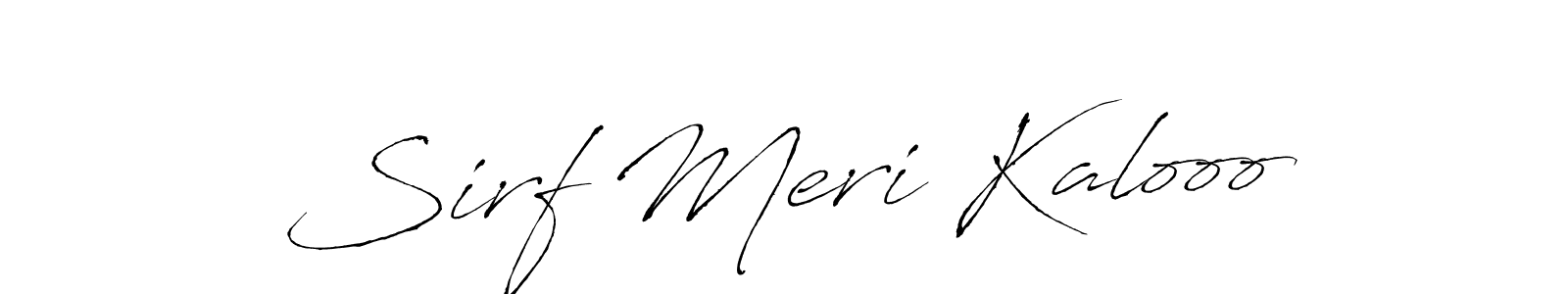 Best and Professional Signature Style for Sirf Meri Kalooo. Antro_Vectra Best Signature Style Collection. Sirf Meri Kalooo signature style 6 images and pictures png