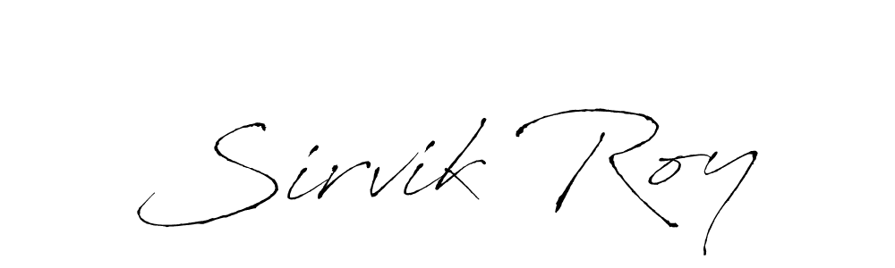 Create a beautiful signature design for name Sirvik Roy. With this signature (Antro_Vectra) fonts, you can make a handwritten signature for free. Sirvik Roy signature style 6 images and pictures png