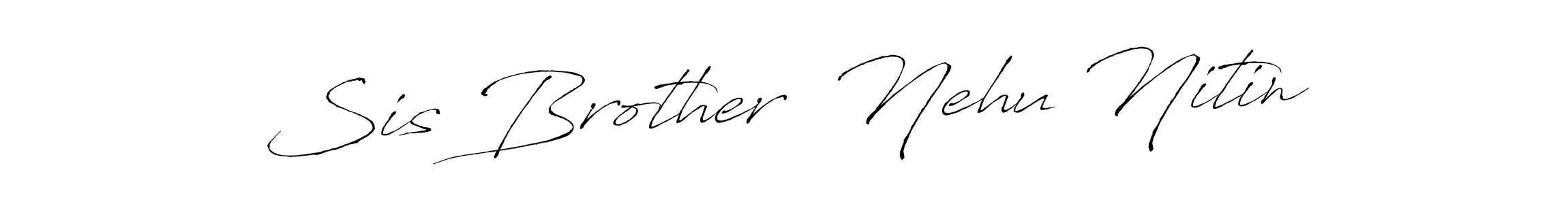 The best way (Antro_Vectra) to make a short signature is to pick only two or three words in your name. The name Sis Brother  Nehu Nitin include a total of six letters. For converting this name. Sis Brother  Nehu Nitin signature style 6 images and pictures png
