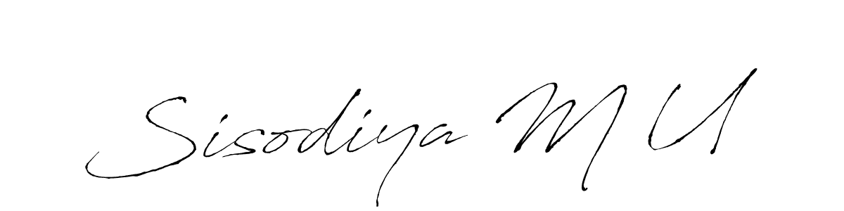 Make a beautiful signature design for name Sisodiya M U. With this signature (Antro_Vectra) style, you can create a handwritten signature for free. Sisodiya M U signature style 6 images and pictures png