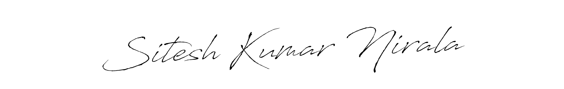 Use a signature maker to create a handwritten signature online. With this signature software, you can design (Antro_Vectra) your own signature for name Sitesh Kumar Nirala. Sitesh Kumar Nirala signature style 6 images and pictures png