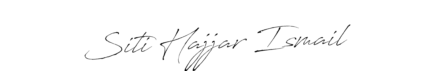 Make a beautiful signature design for name Siti Hajjar Ismail. With this signature (Antro_Vectra) style, you can create a handwritten signature for free. Siti Hajjar Ismail signature style 6 images and pictures png