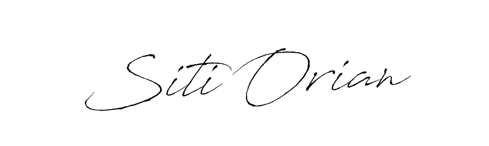 How to make Siti Orian signature? Antro_Vectra is a professional autograph style. Create handwritten signature for Siti Orian name. Siti Orian signature style 6 images and pictures png