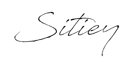 Create a beautiful signature design for name Sitiey. With this signature (Antro_Vectra) fonts, you can make a handwritten signature for free. Sitiey signature style 6 images and pictures png