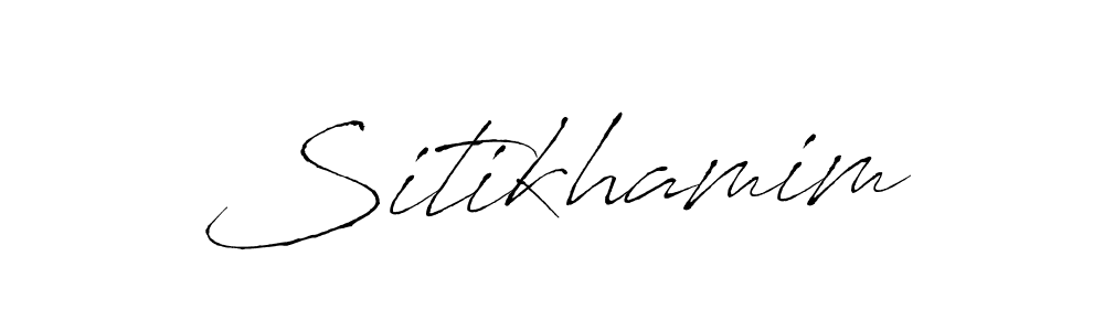 Also we have Sitikhamim name is the best signature style. Create professional handwritten signature collection using Antro_Vectra autograph style. Sitikhamim signature style 6 images and pictures png