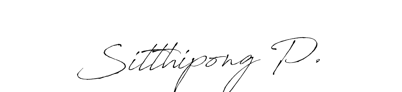 It looks lik you need a new signature style for name Sitthipong P.. Design unique handwritten (Antro_Vectra) signature with our free signature maker in just a few clicks. Sitthipong P. signature style 6 images and pictures png