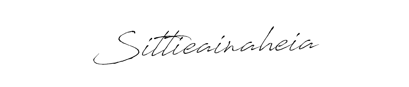 Also we have Sittieainaheia name is the best signature style. Create professional handwritten signature collection using Antro_Vectra autograph style. Sittieainaheia signature style 6 images and pictures png