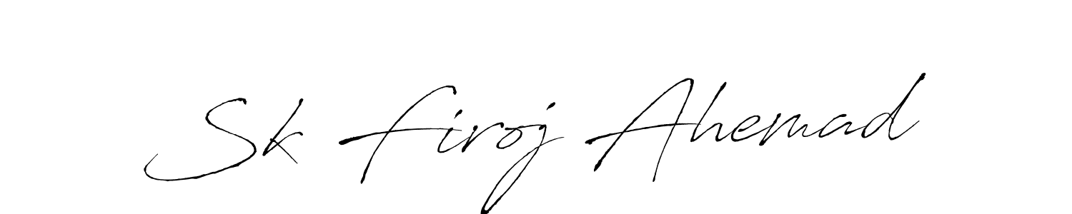 Sk Firoj Ahemad stylish signature style. Best Handwritten Sign (Antro_Vectra) for my name. Handwritten Signature Collection Ideas for my name Sk Firoj Ahemad. Sk Firoj Ahemad signature style 6 images and pictures png
