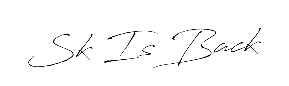 Design your own signature with our free online signature maker. With this signature software, you can create a handwritten (Antro_Vectra) signature for name Sk Is Back. Sk Is Back signature style 6 images and pictures png