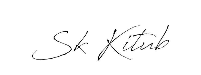 Make a beautiful signature design for name Sk Kitub. With this signature (Antro_Vectra) style, you can create a handwritten signature for free. Sk Kitub signature style 6 images and pictures png