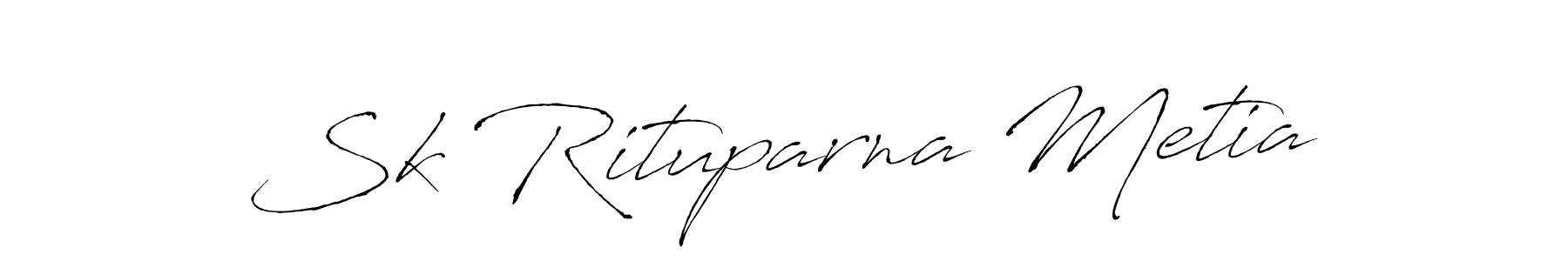 Make a beautiful signature design for name Sk Rituparna Metia. With this signature (Antro_Vectra) style, you can create a handwritten signature for free. Sk Rituparna Metia signature style 6 images and pictures png