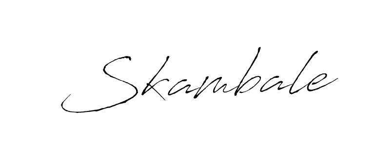 You should practise on your own different ways (Antro_Vectra) to write your name (Skambale) in signature. don't let someone else do it for you. Skambale signature style 6 images and pictures png