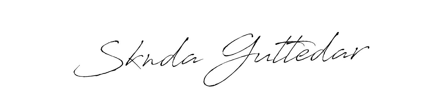 Sknda Guttedar stylish signature style. Best Handwritten Sign (Antro_Vectra) for my name. Handwritten Signature Collection Ideas for my name Sknda Guttedar. Sknda Guttedar signature style 6 images and pictures png