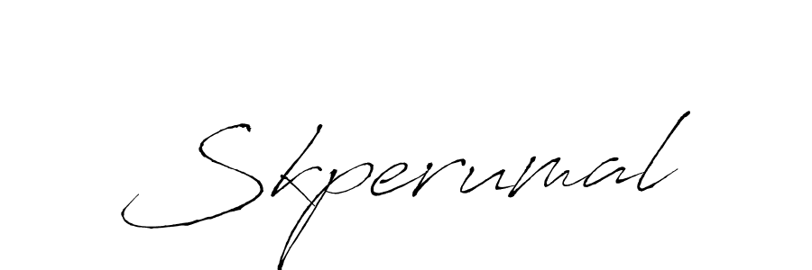 You should practise on your own different ways (Antro_Vectra) to write your name (Skperumal) in signature. don't let someone else do it for you. Skperumal signature style 6 images and pictures png