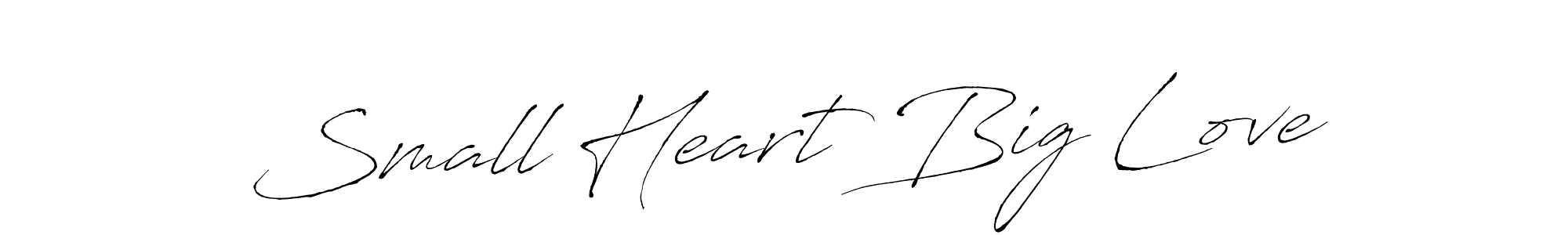 Make a short Small Heart Big Love signature style. Manage your documents anywhere anytime using Antro_Vectra. Create and add eSignatures, submit forms, share and send files easily. Small Heart Big Love signature style 6 images and pictures png