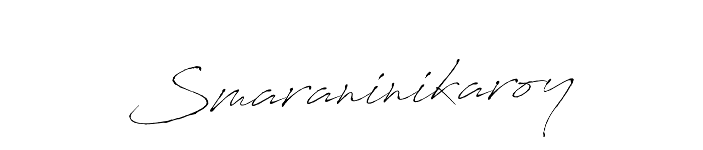 Make a beautiful signature design for name Smaraninikaroy. With this signature (Antro_Vectra) style, you can create a handwritten signature for free. Smaraninikaroy signature style 6 images and pictures png