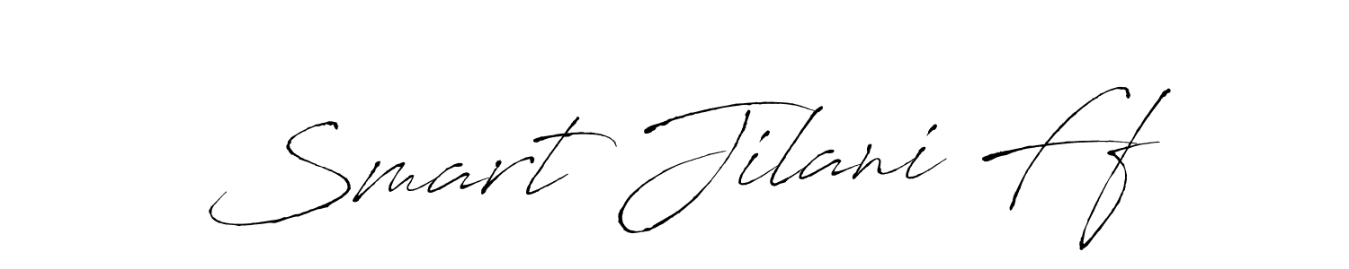 Also we have Smart Jilani Ff name is the best signature style. Create professional handwritten signature collection using Antro_Vectra autograph style. Smart Jilani Ff signature style 6 images and pictures png