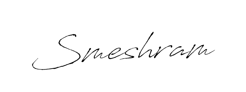 Create a beautiful signature design for name Smeshram. With this signature (Antro_Vectra) fonts, you can make a handwritten signature for free. Smeshram signature style 6 images and pictures png
