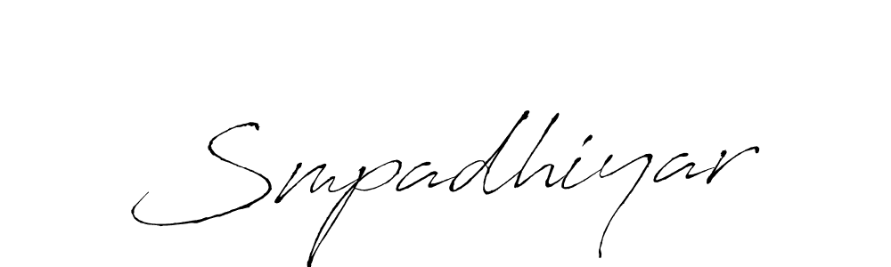 Create a beautiful signature design for name Smpadhiyar. With this signature (Antro_Vectra) fonts, you can make a handwritten signature for free. Smpadhiyar signature style 6 images and pictures png