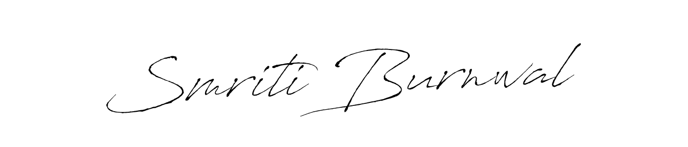 Smriti Burnwal stylish signature style. Best Handwritten Sign (Antro_Vectra) for my name. Handwritten Signature Collection Ideas for my name Smriti Burnwal. Smriti Burnwal signature style 6 images and pictures png