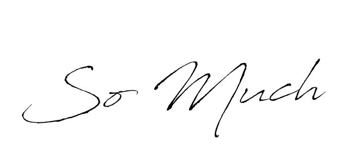 Also we have So Much name is the best signature style. Create professional handwritten signature collection using Antro_Vectra autograph style. So Much signature style 6 images and pictures png