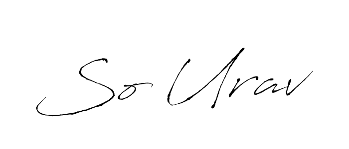 Make a beautiful signature design for name So Urav. With this signature (Antro_Vectra) style, you can create a handwritten signature for free. So Urav signature style 6 images and pictures png