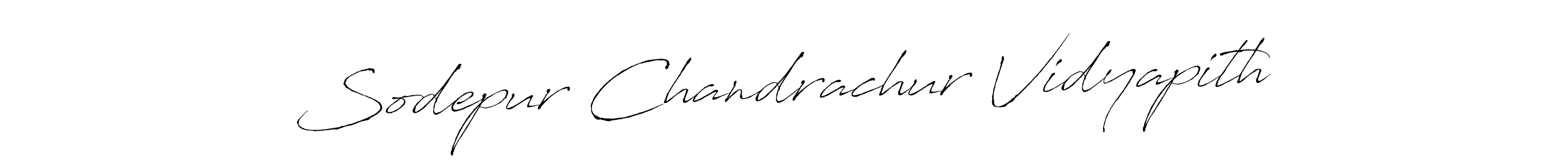 How to make Sodepur Chandrachur Vidyapith signature? Antro_Vectra is a professional autograph style. Create handwritten signature for Sodepur Chandrachur Vidyapith name. Sodepur Chandrachur Vidyapith signature style 6 images and pictures png