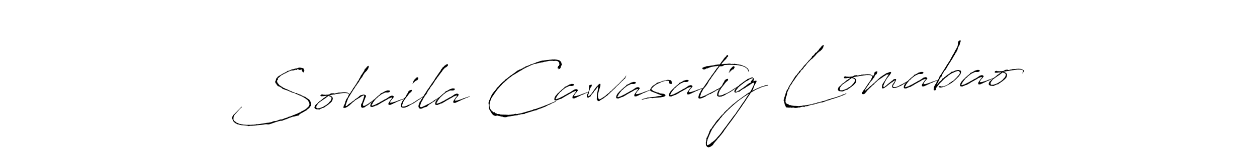 It looks lik you need a new signature style for name Sohaila Cawasatig Lomabao. Design unique handwritten (Antro_Vectra) signature with our free signature maker in just a few clicks. Sohaila Cawasatig Lomabao signature style 6 images and pictures png