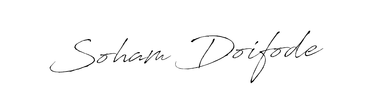 Create a beautiful signature design for name Soham Doifode. With this signature (Antro_Vectra) fonts, you can make a handwritten signature for free. Soham Doifode signature style 6 images and pictures png