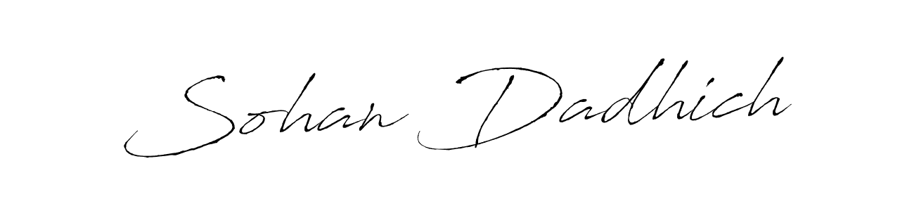 Make a beautiful signature design for name Sohan Dadhich. With this signature (Antro_Vectra) style, you can create a handwritten signature for free. Sohan Dadhich signature style 6 images and pictures png
