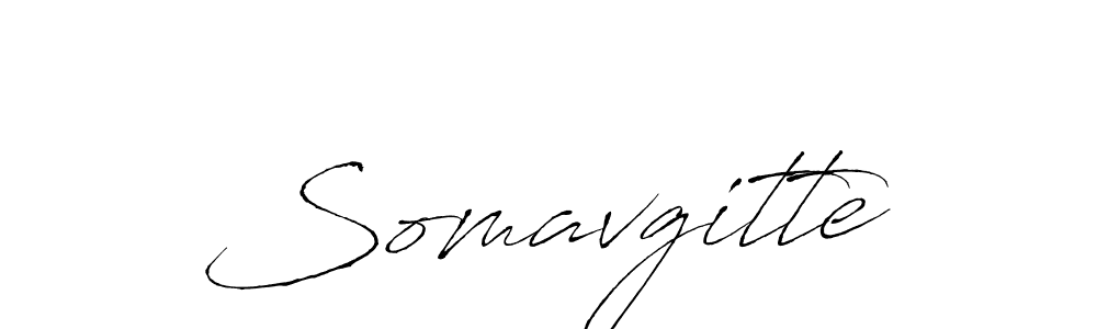 How to make Somavgitte signature? Antro_Vectra is a professional autograph style. Create handwritten signature for Somavgitte name. Somavgitte signature style 6 images and pictures png