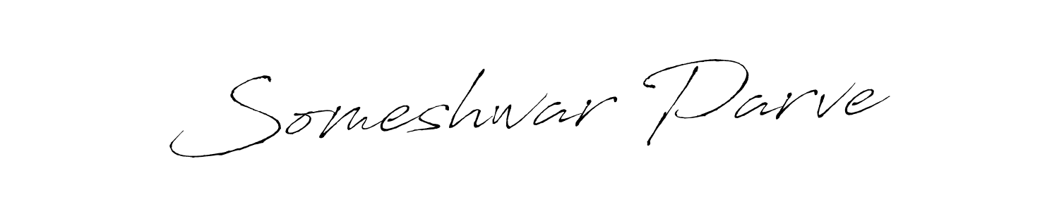 How to make Someshwar Parve signature? Antro_Vectra is a professional autograph style. Create handwritten signature for Someshwar Parve name. Someshwar Parve signature style 6 images and pictures png