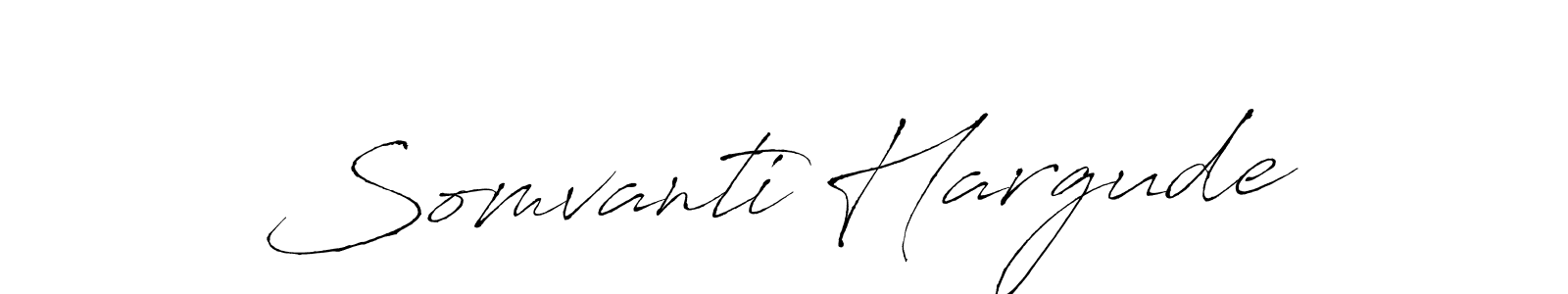 You should practise on your own different ways (Antro_Vectra) to write your name (Somvanti Hargude) in signature. don't let someone else do it for you. Somvanti Hargude signature style 6 images and pictures png