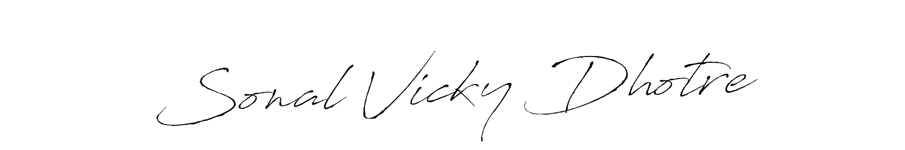 How to make Sonal Vicky Dhotre signature? Antro_Vectra is a professional autograph style. Create handwritten signature for Sonal Vicky Dhotre name. Sonal Vicky Dhotre signature style 6 images and pictures png