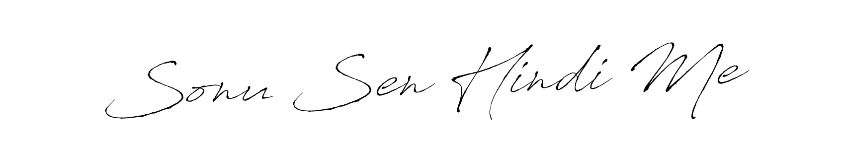 Make a beautiful signature design for name Sonu Sen Hindi Me. With this signature (Antro_Vectra) style, you can create a handwritten signature for free. Sonu Sen Hindi Me signature style 6 images and pictures png