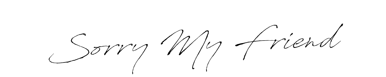 You should practise on your own different ways (Antro_Vectra) to write your name (Sorry My Friend) in signature. don't let someone else do it for you. Sorry My Friend signature style 6 images and pictures png