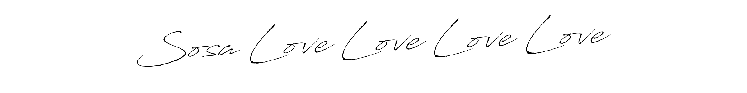 How to make Sosa Love Love Love Love signature? Antro_Vectra is a professional autograph style. Create handwritten signature for Sosa Love Love Love Love name. Sosa Love Love Love Love signature style 6 images and pictures png